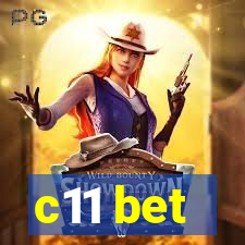 c11 bet